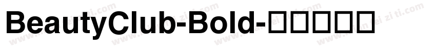 BeautyClub-Bold字体转换