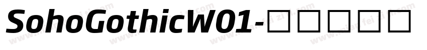 SohoGothicW01字体转换