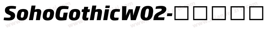 SohoGothicW02字体转换