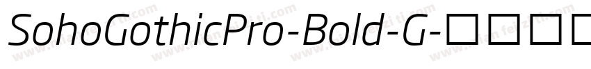 SohoGothicPro-Bold-G字体转换