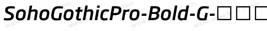 SohoGothicPro-Bold-G字体转换