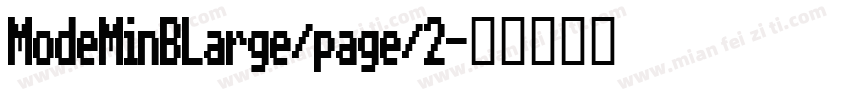 ModeMinBLarge/page/2字体转换