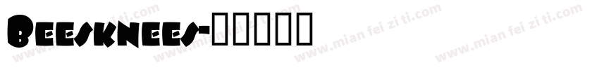 Beesknees字体转换