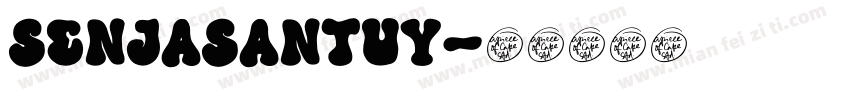 SenjaSantuy字体转换