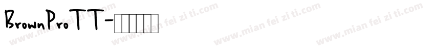 BrownProTT字体转换