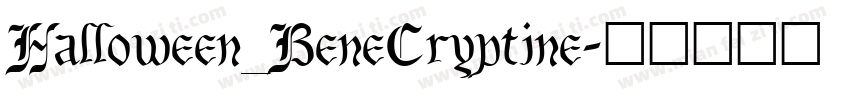 Halloween_BeneCryptine字体转换