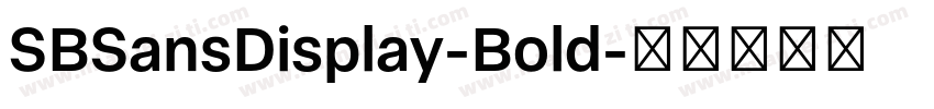 SBSansDisplay-Bold字体转换