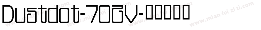 Dustdot-7OZV字体转换