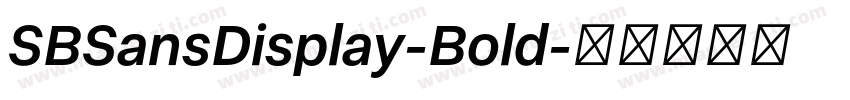 SBSansDisplay-Bold字体转换