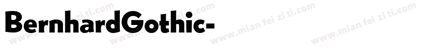 BernhardGothic字体转换