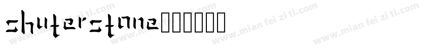 Shuterstone字体转换