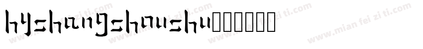 hyshangshoushu字体转换