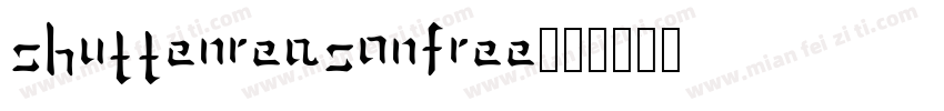 shuttenreasonfree字体转换
