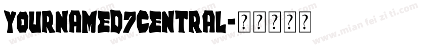 YournameD7Central字体转换