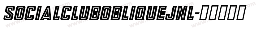 SocialClubObliqueJNL字体转换