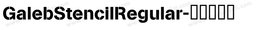 GalebStencilRegular字体转换