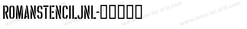 RomanStencilJNL字体转换