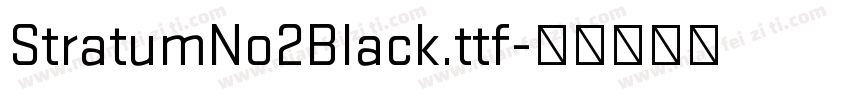 StratumNo2Black.ttf字体转换