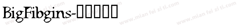 BigFibgins字体转换