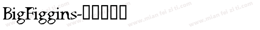 BigFiggins字体转换