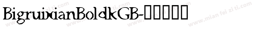 BigruixianBoldkGB字体转换