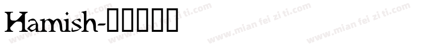Hamish字体转换