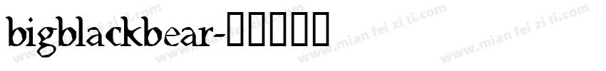 bigblackbear字体转换
