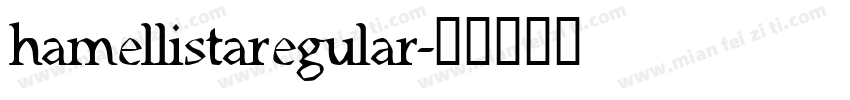 hamellistaregular字体转换