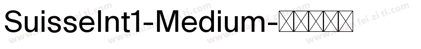 SuisseInt1-Medium字体转换