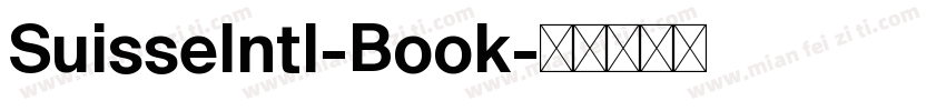 SuisseIntl-Book字体转换