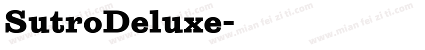 SutroDeluxe字体转换