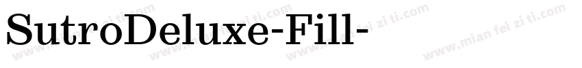 SutroDeluxe-Fill字体转换