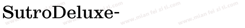 SutroDeluxe字体转换