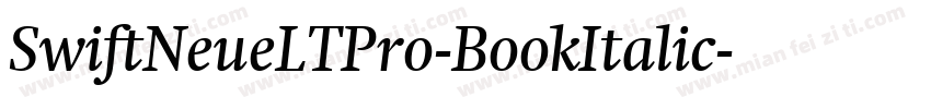 SwiftNeueLTPro-BookItalic字体转换