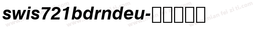 swis721bdrndeu字体转换