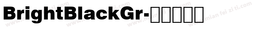 BrightBlackGr字体转换