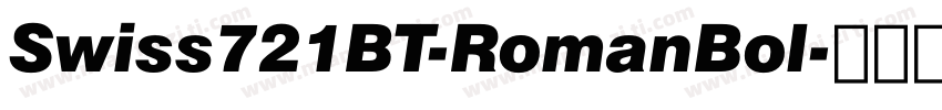 Swiss721BT-RomanBol字体转换
