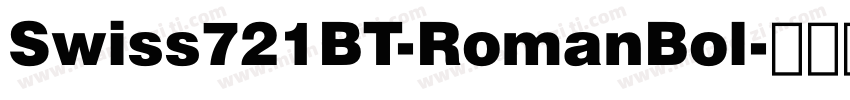 Swiss721BT-RomanBol字体转换