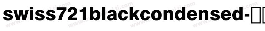 swiss721blackcondensed字体转换