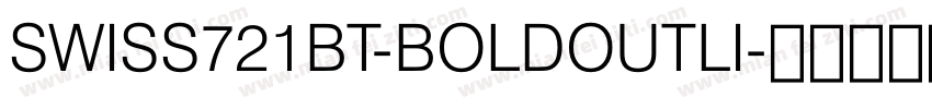 SWISS721BT-BOLDOUTLI字体转换