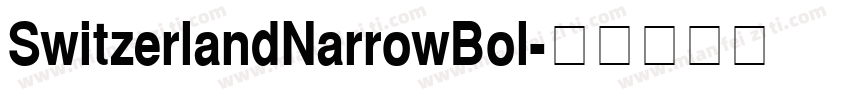 SwitzerlandNarrowBol字体转换