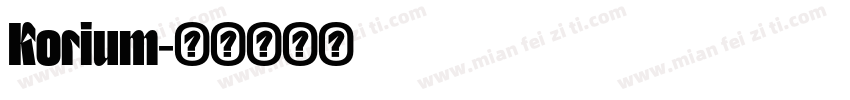 Korium字体转换