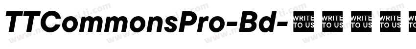 TTCommonsPro-Bd字体转换
