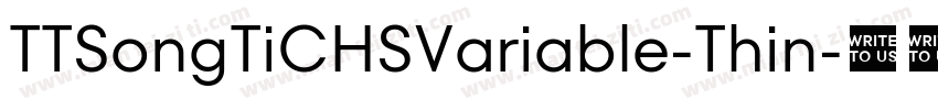 TTSongTiCHSVariable-Thin字体转换