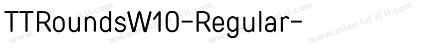 TTRoundsW10-Regular字体转换