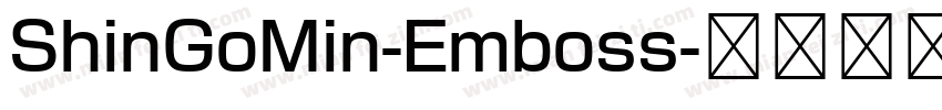 ShinGoMin-Emboss字体转换