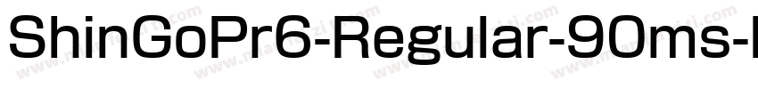 ShinGoPr6-Regular-90ms-RKSJ-H字体转换