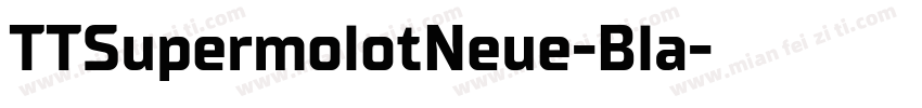 TTSupermolotNeue-Bla字体转换