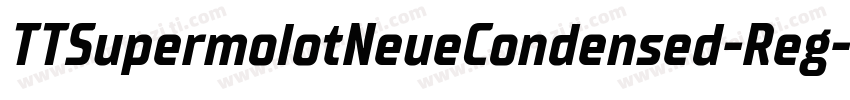 TTSupermolotNeueCondensed-Reg字体转换