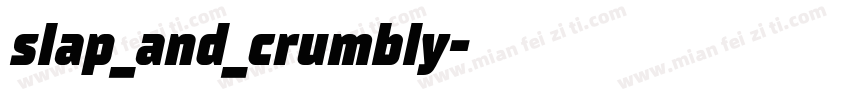 slap_and_crumbly字体转换